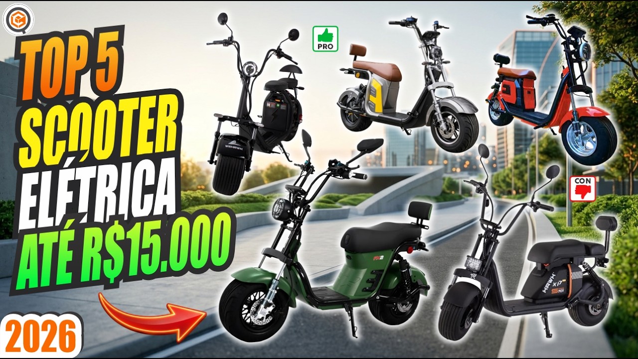 SCOOTER ELÉTRICA 2026: As 5 Melhores até R$15 MIL (Sem Dor de Cabeça!)