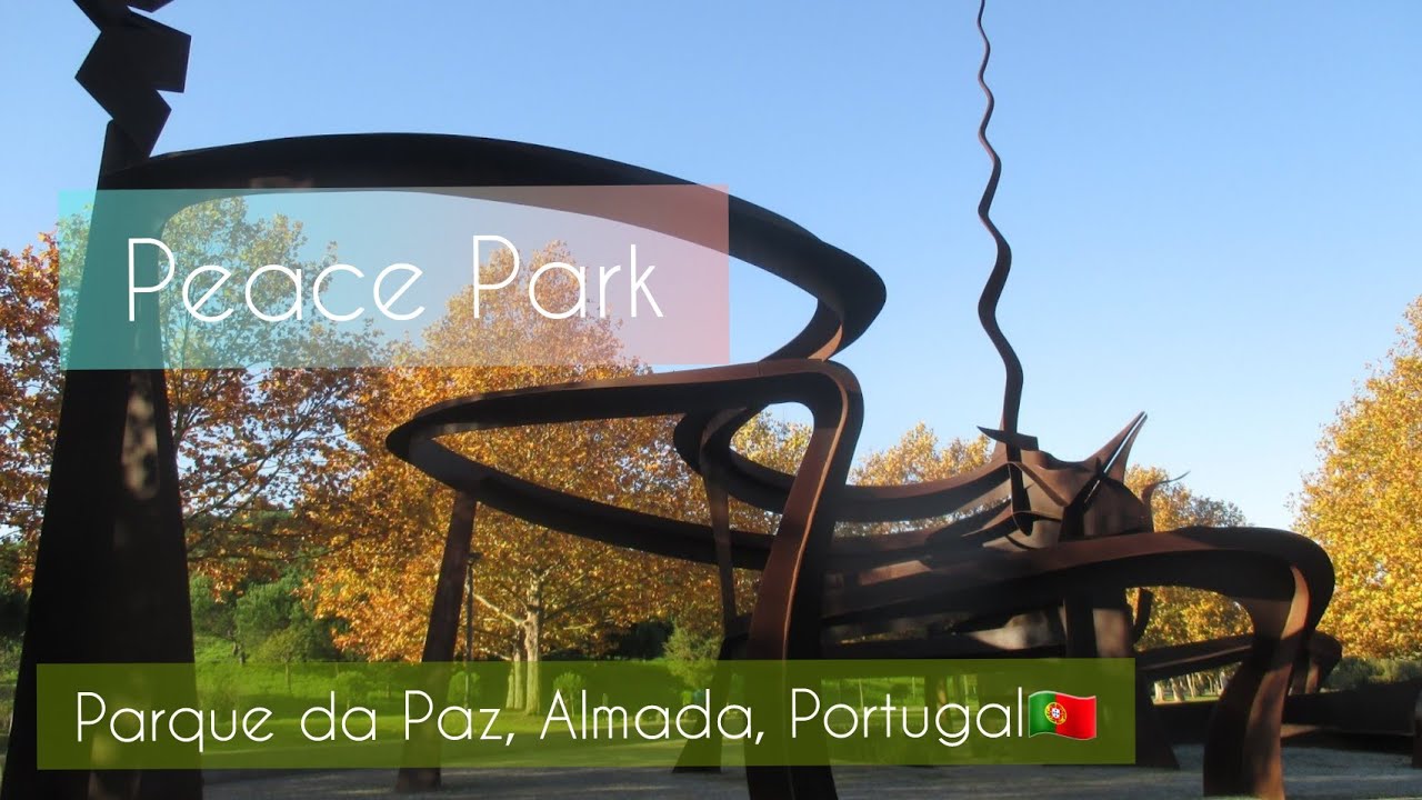 Parque da Paz/Peace Park, Almada, Portugal
