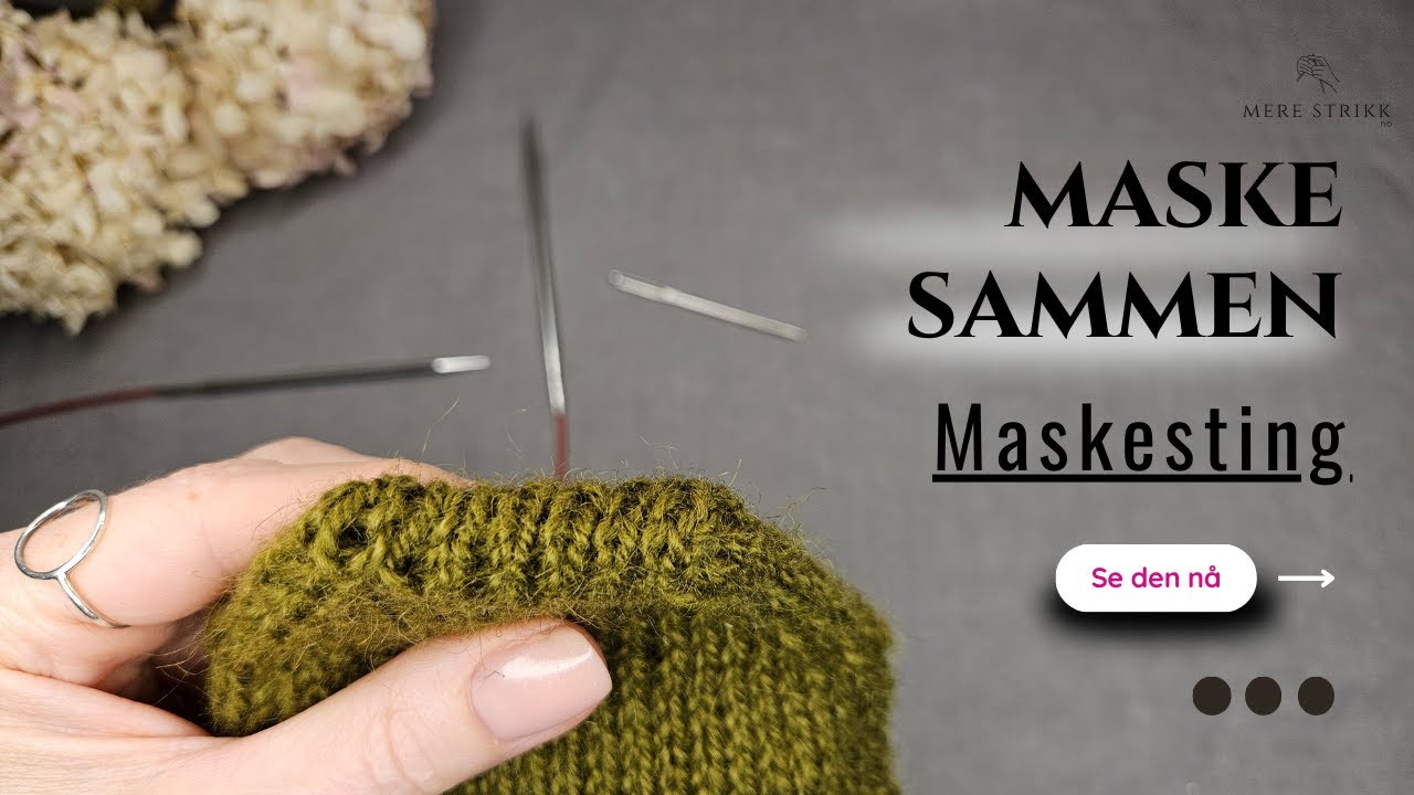 Maske sammen med maskesting.