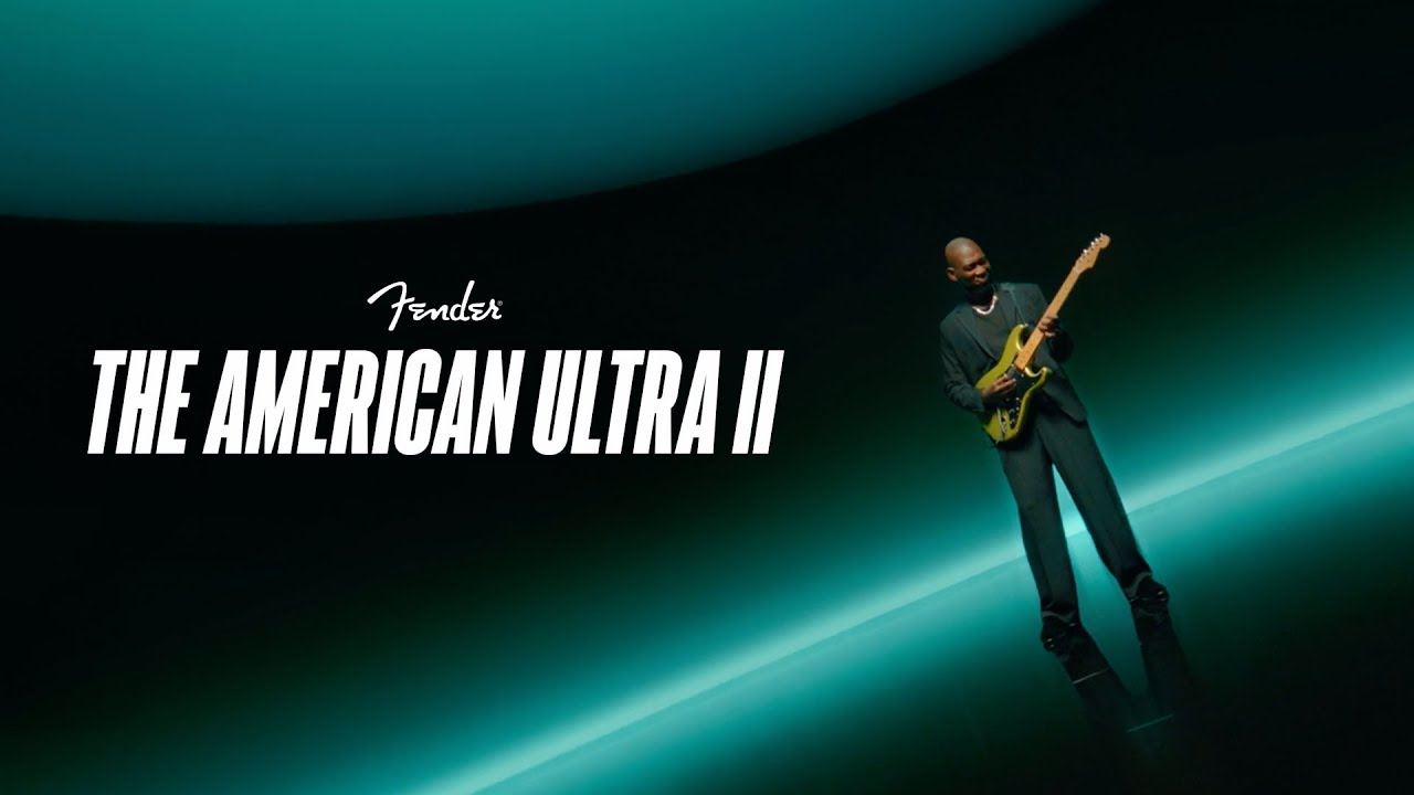 The American Ultra II Series | Fender