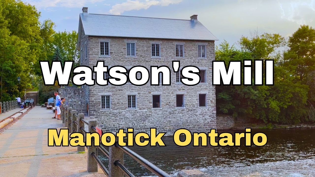 Flour Making at Watson&rsquo;s Mill | Manotick&rsquo;s Historic Water Powered Grist Mill