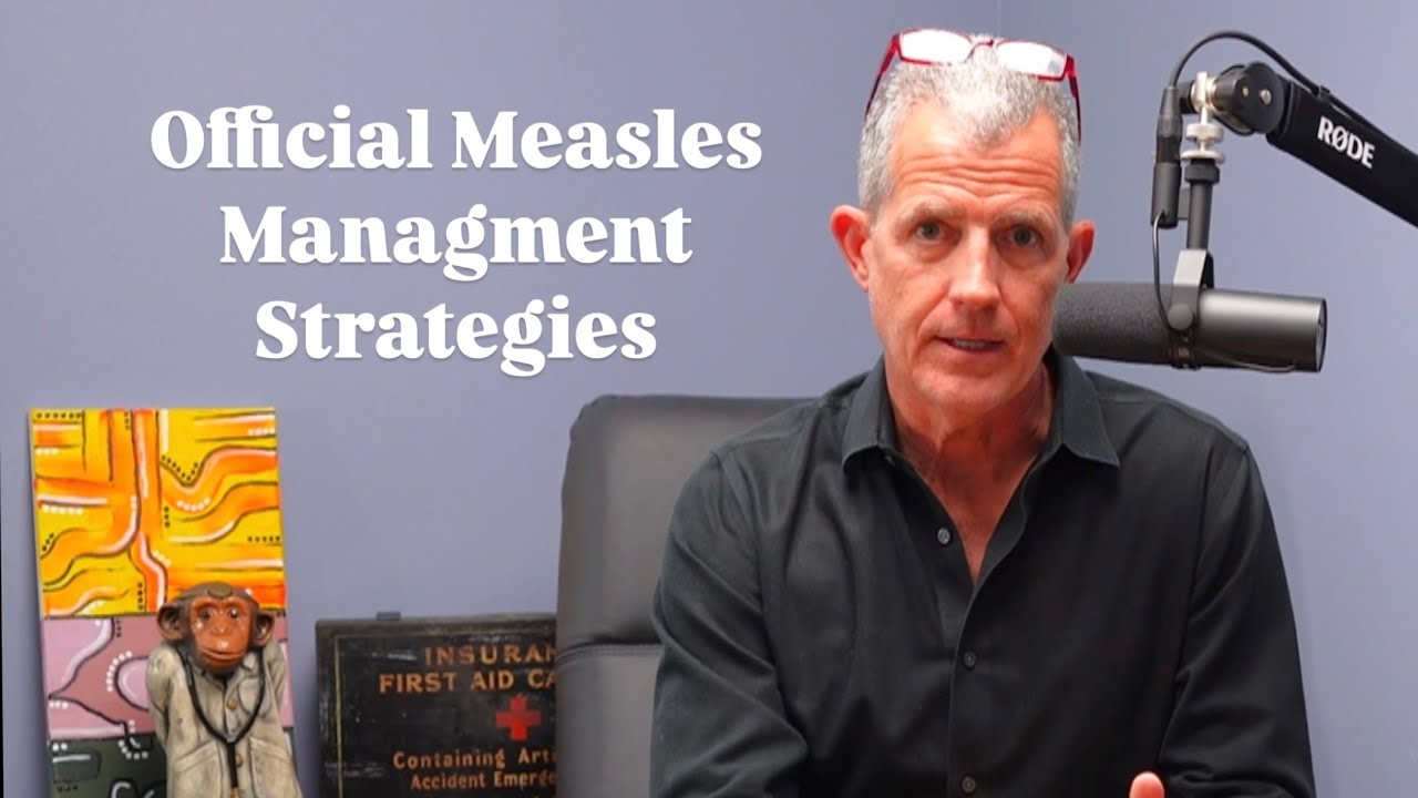 Official Measles Management Strategies