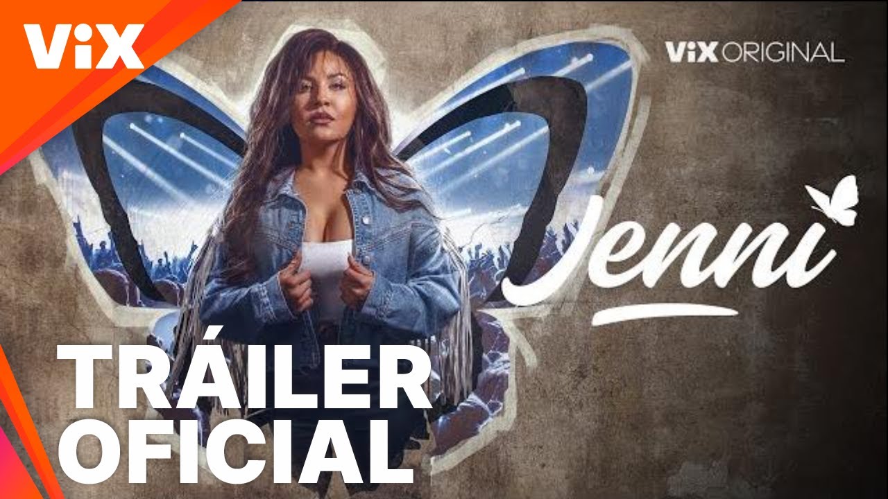 Jenni: La pel&iacute;cula | Tr&aacute;iler oficial | ViX