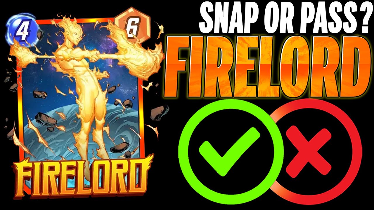 FIRELORD 🔥 Details & Mechanics | Snap or Pass | Marvel Snap