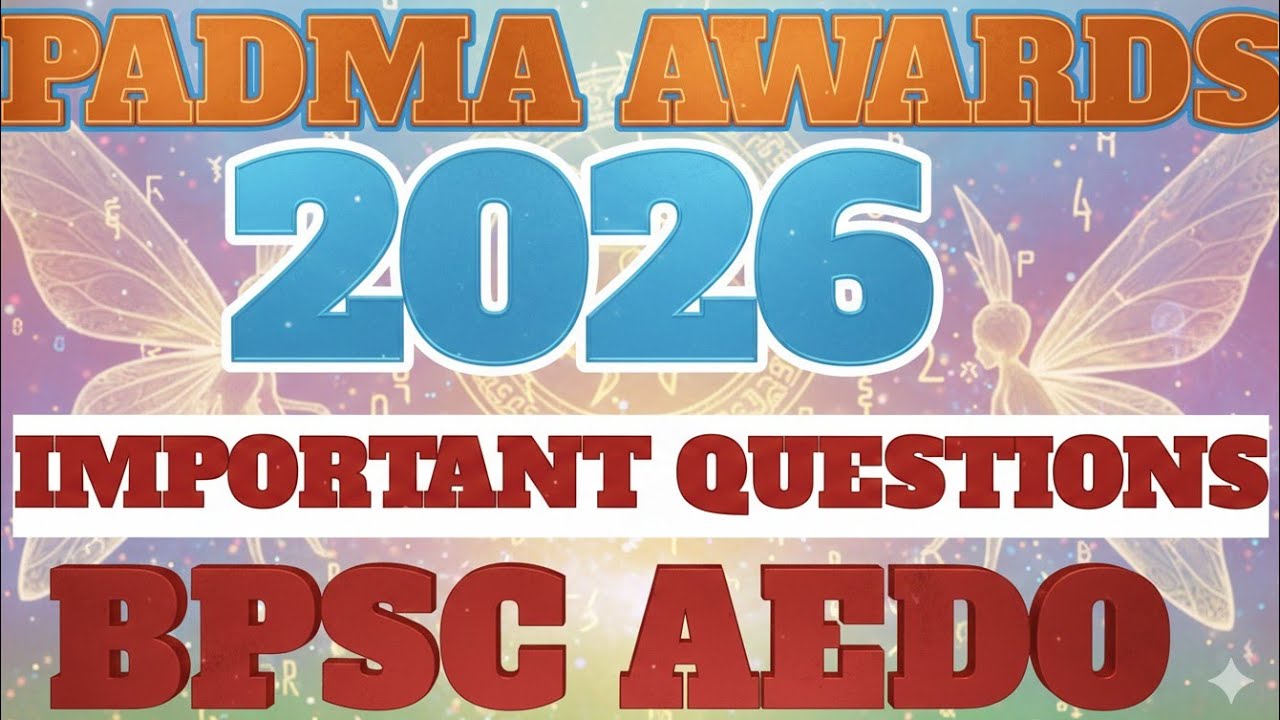 #Padma award 2026#SSC railway BPSC