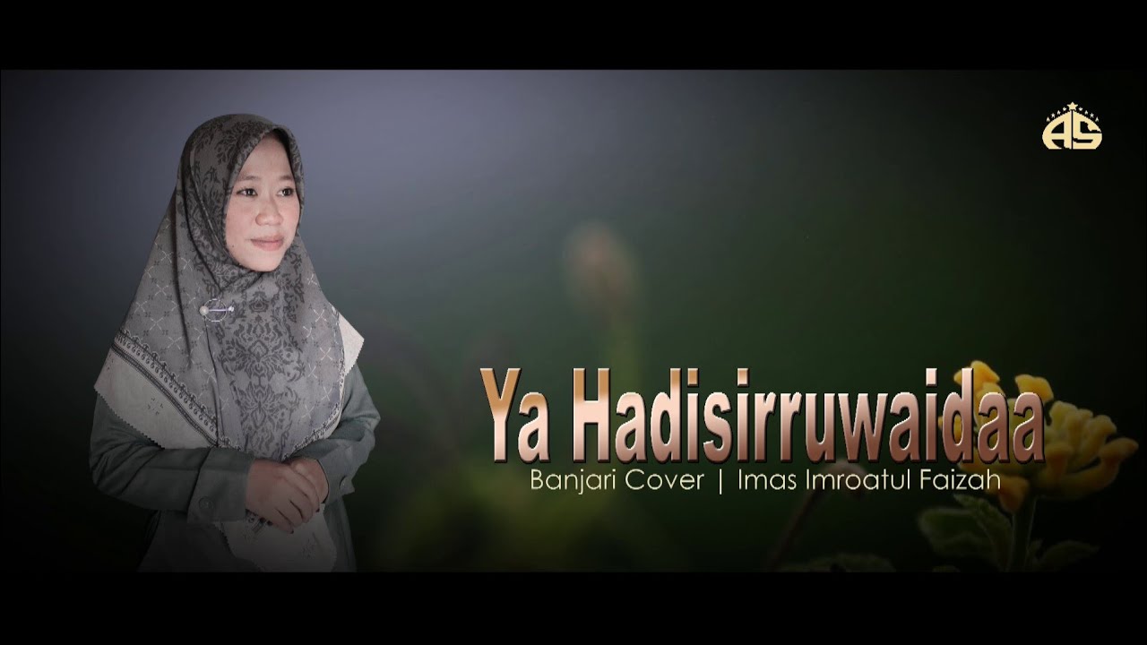 Ya Hadisirruwaida | Banjari Cover | Imas Imroatul Faizah