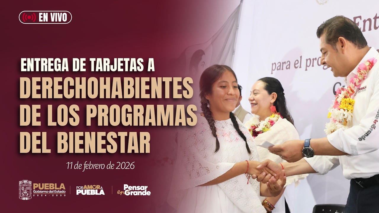 Entrega de Tarjetas a Derechohabientes de los Programas para el Bienestar.