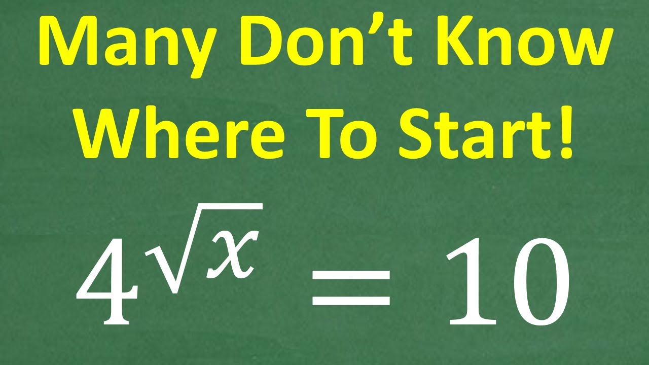 Solve 4 to the square root of x = 10 , what is x=? Can you solve this type of Algebra Equation?
