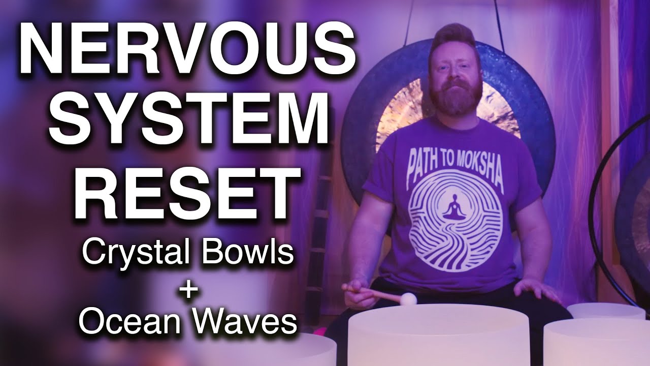 Nervous System Reset: Ocean Waves & Crystal Bowls for Peace