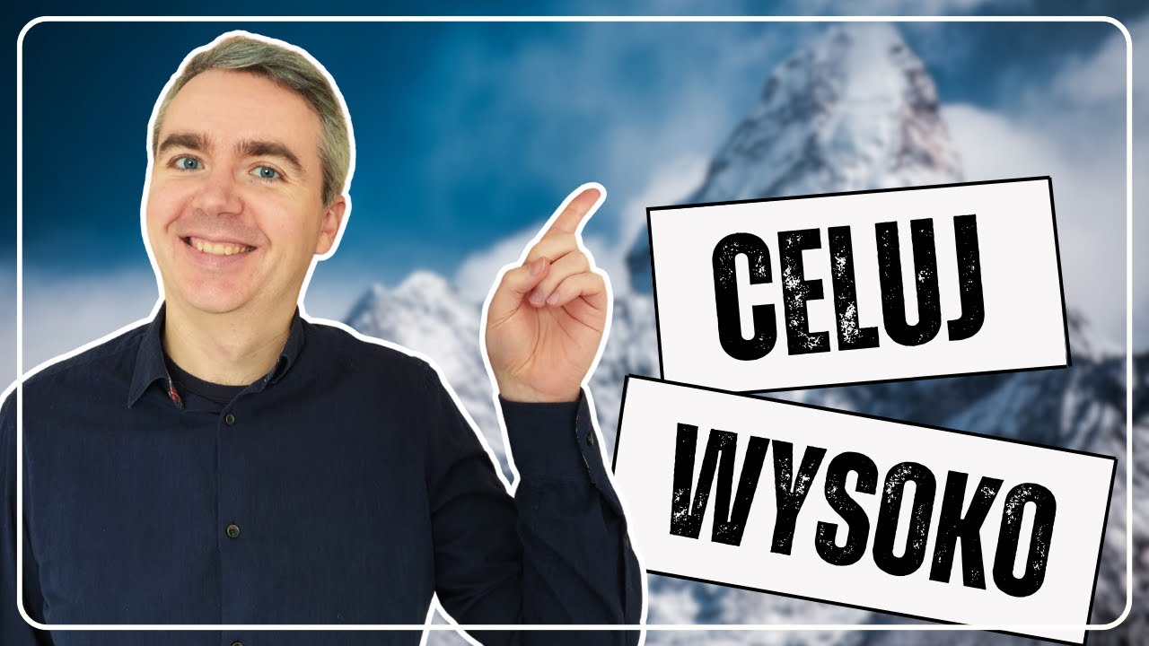 Ambitne Cele - Jak Stawiać Przed Sobą Wielkie Wyzwania i Je Osiągać (7 krok&oacute;w)