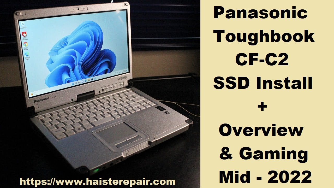 Panasonic Toughbook CF-C2 SSD Install and Gaming Test