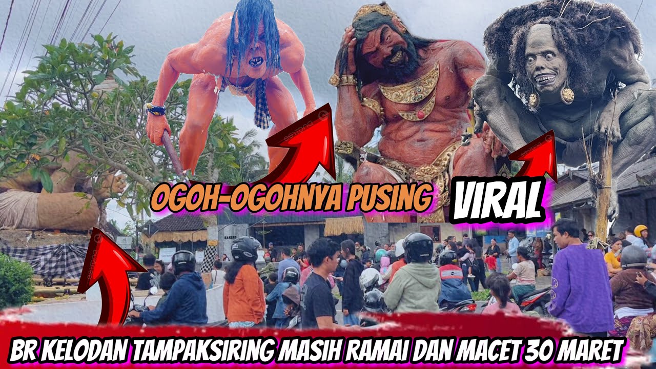 UPDATE !! keliling TAMPAKSIRING Melihat Kondisi Ogoh - Ogoh Setelah Pengerupukan Terpantau Padat