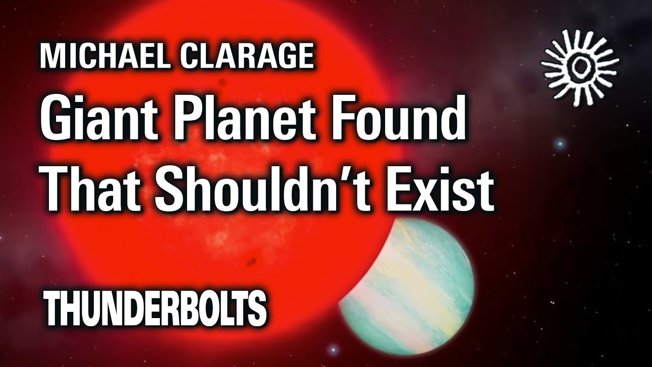 Michael Clarage: Giant Planet Found That Shouldn't Exist | Thunderbolts