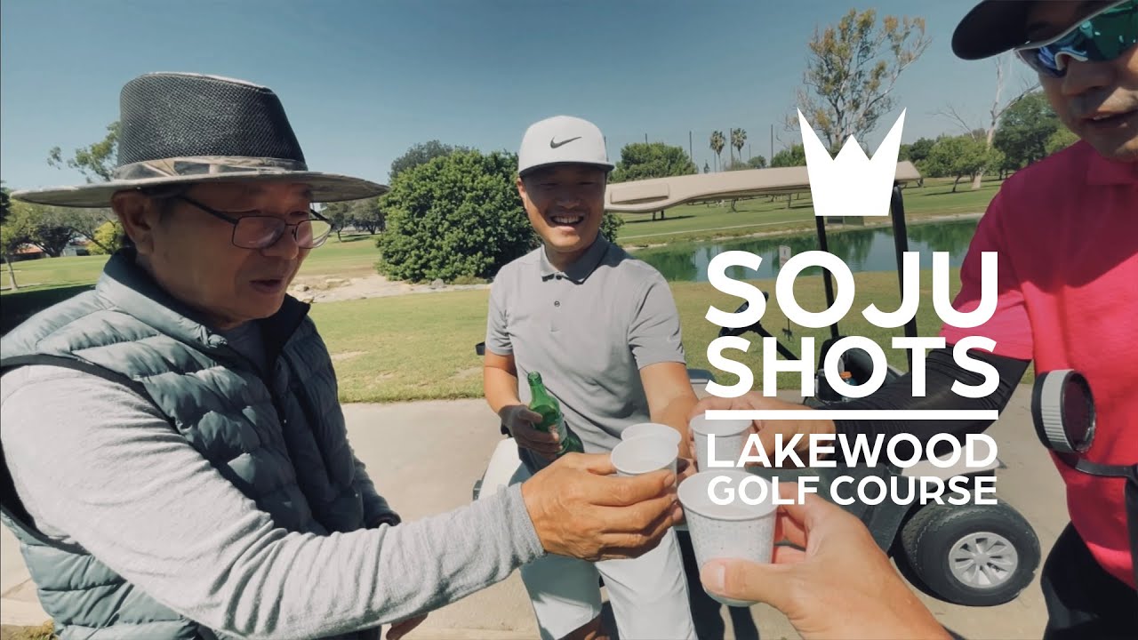 LAKEWOOD GOLF COURSE | Soju Shots