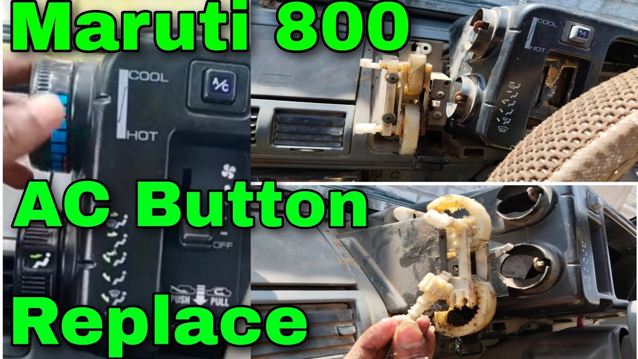Maruti 800 AC Hot And Cold Button Kaise change kare |How To Change Maruti 800 AC Hot and Cold Button