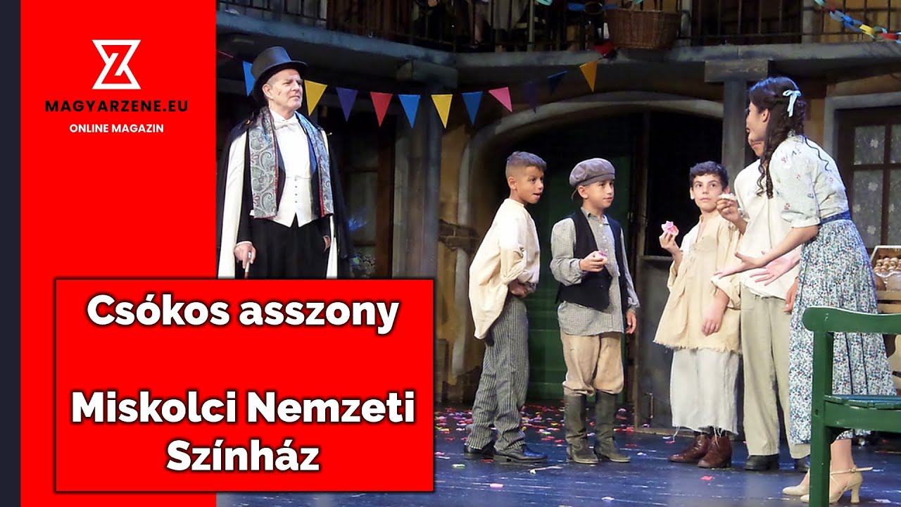 Csókos asszony a Miskolci Nemzeti Színházban