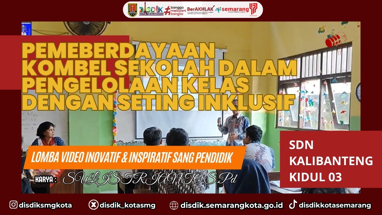 Pemberdayaan Kombel Sekolah dalam Pengelolaan Kelas dengan Setting Inklusif