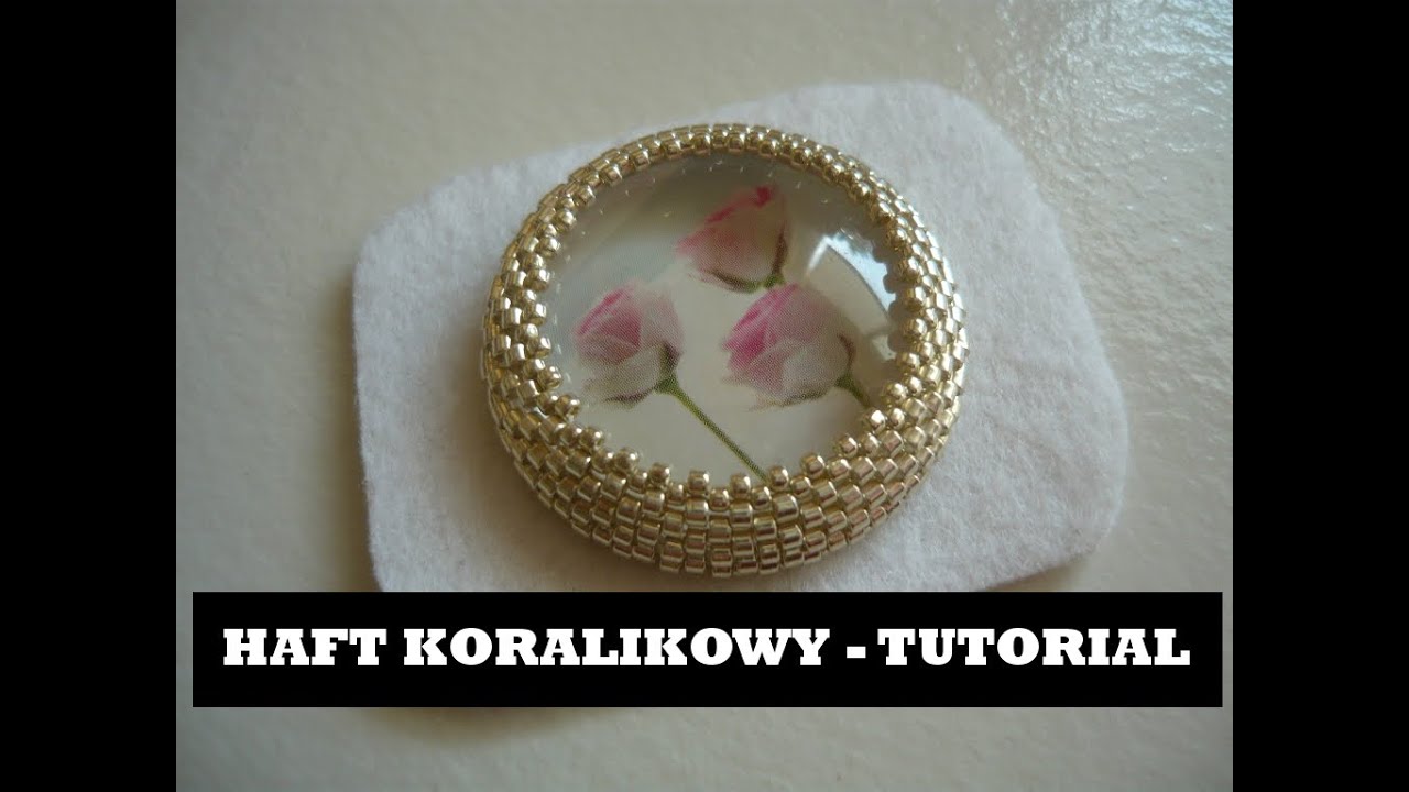 Haft koralikowy - Podstawy [TUTORIAL] | Qrkoko.pl
