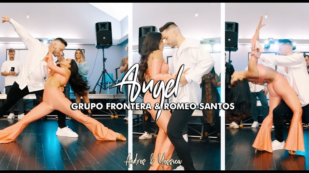 Grupo Frontera ft. Romeo Santos - ÁNGEL | Bachata Andres & Yessica