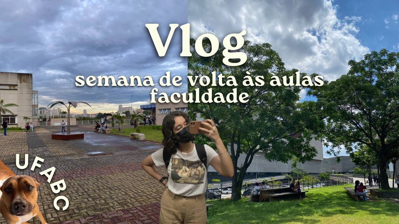SEMANA VOLTA AS AULAS FACULDADE ✨UFABC