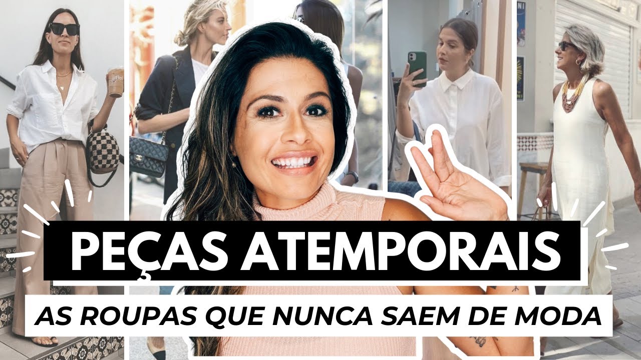 Pe&ccedil;as Atemporais: as roupas que NUNCA SAEM DE MODA | slow fashion, arm&aacute;rio c&aacute;psula