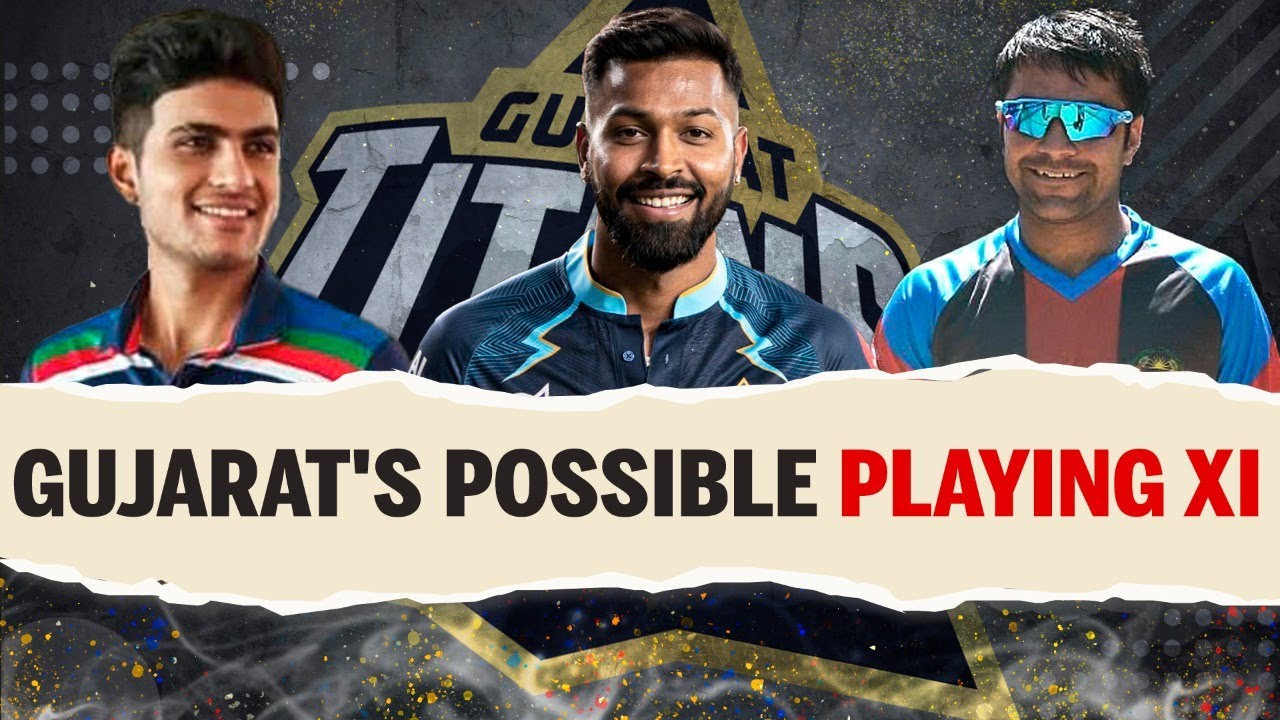 Gujarat Titans Best XI | Gujarat Titans Playing 11 | Hardik Pandya | IPL 2022 #gujarattitans