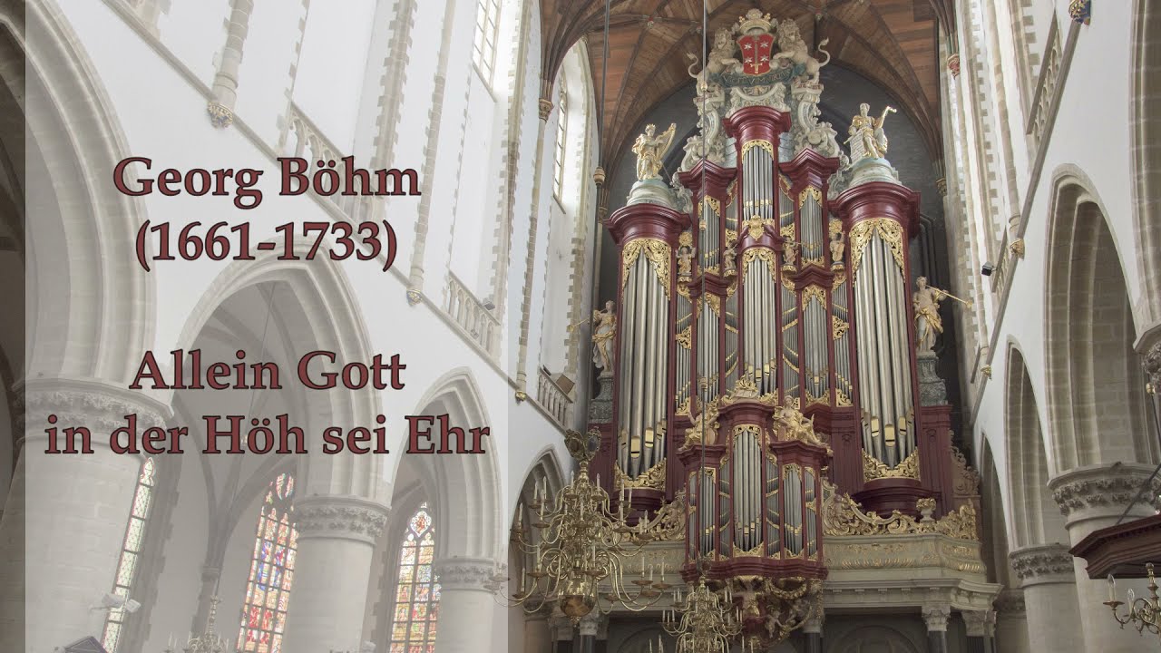 Georg Böhm (1661-1733) - Allein Gott in der Höh sei Ehr | Hauptwerk VPO