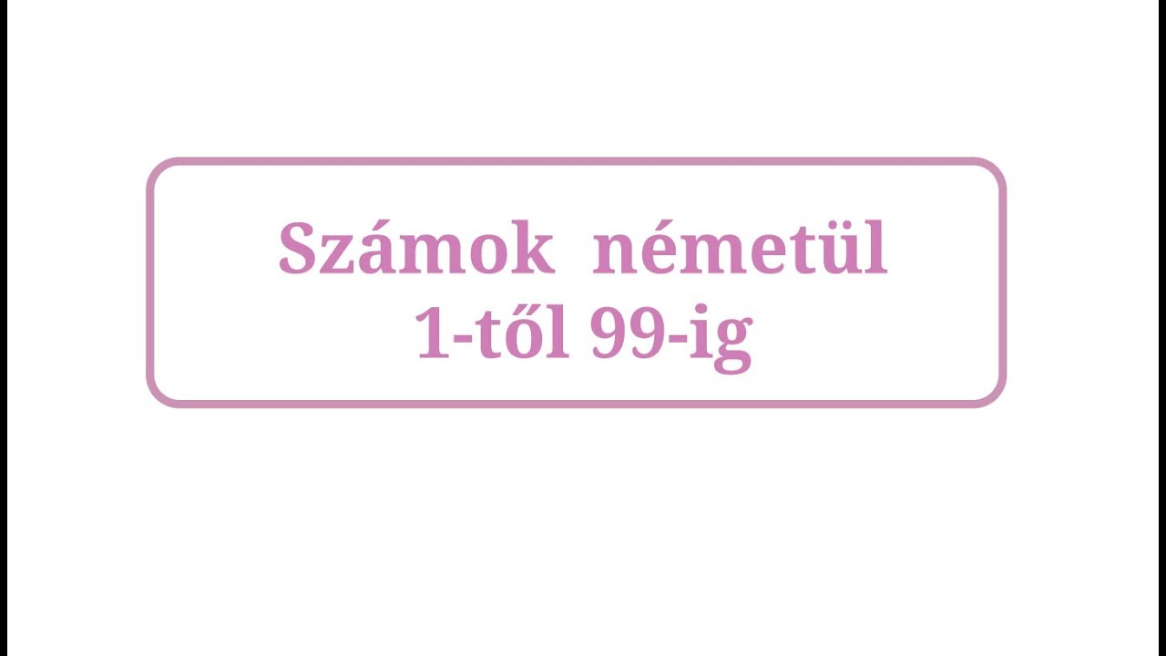 Számok németül 1-től 99-ig