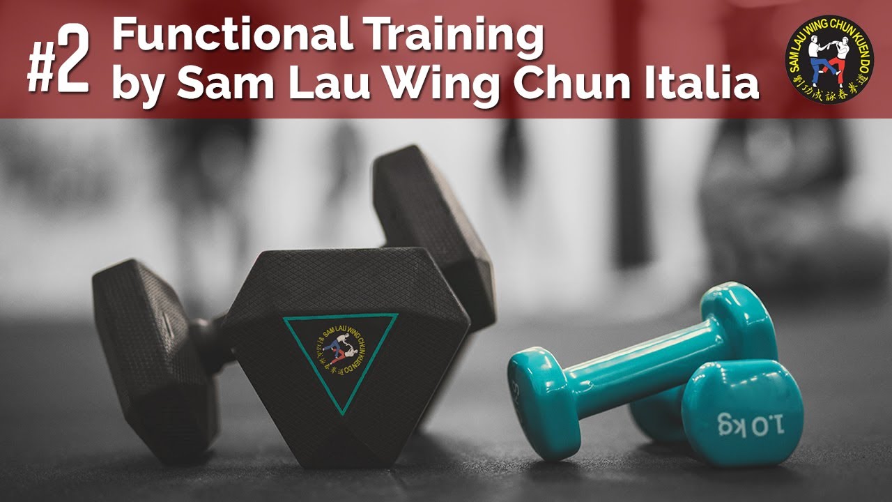 Kung Fu Wing Chun | Allenamento funzionale: Lezione #2