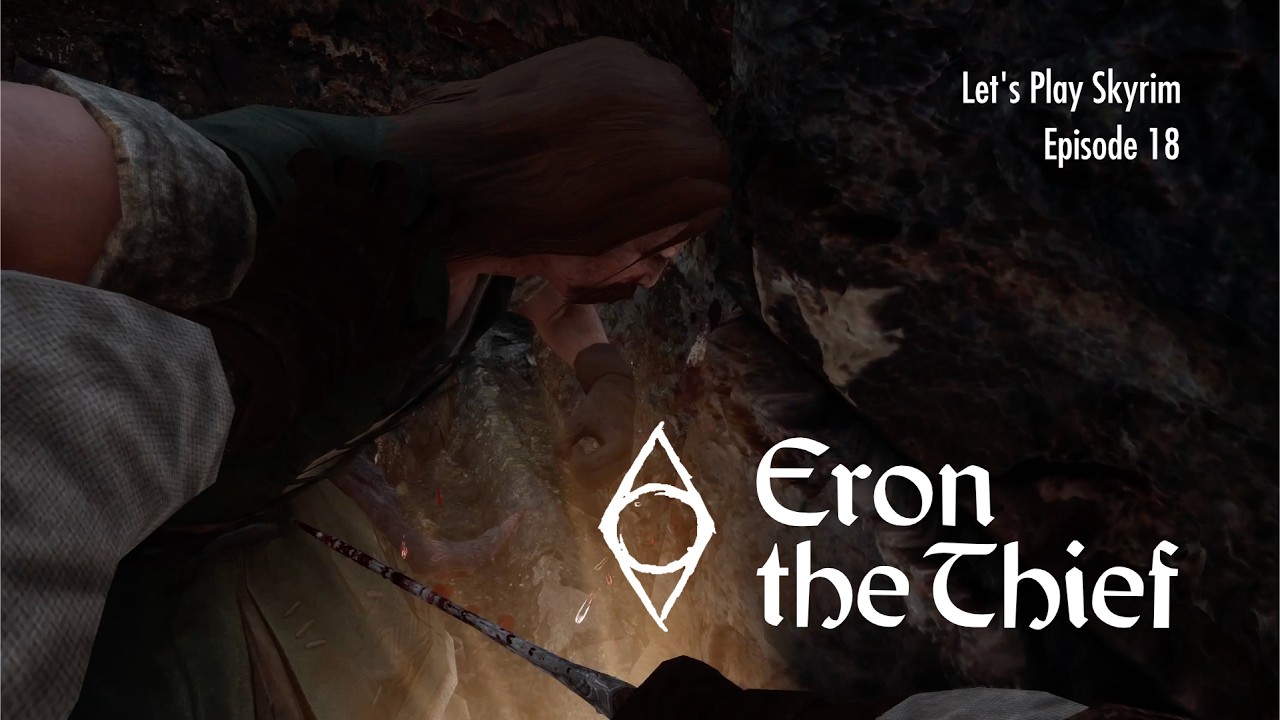 Let’s Play Skyrim: Eron the Thief – Episode 18 – The Goldenglow Job
