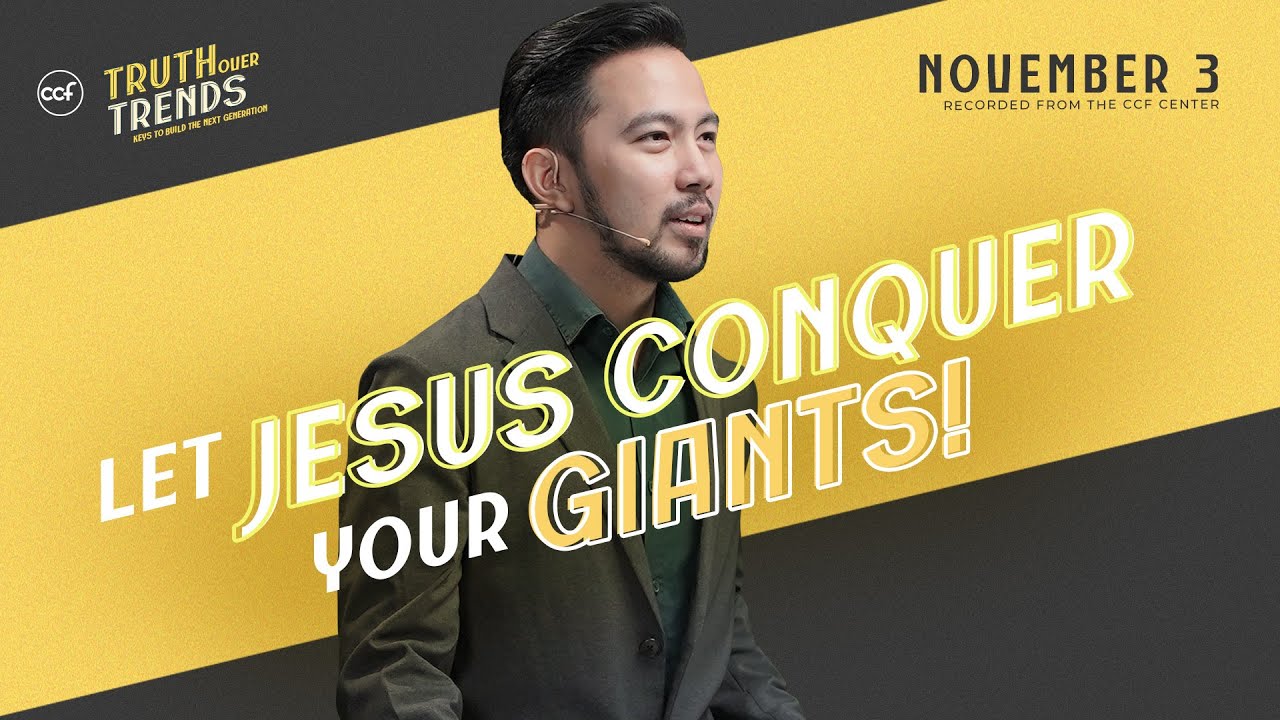 Let Jesus Conquer Your Giants | Paul De Vera | November 3, 2024