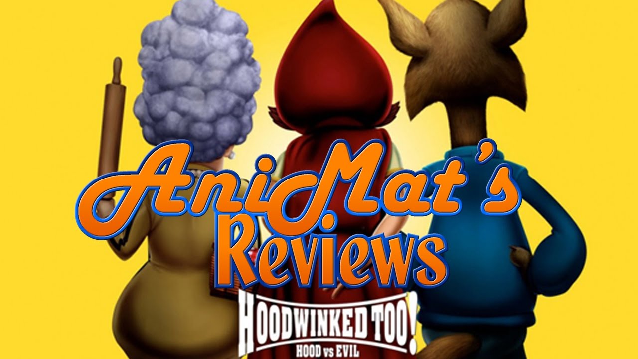 Hoodwinked Too! Hood vs Evil - AniMat's Reviews