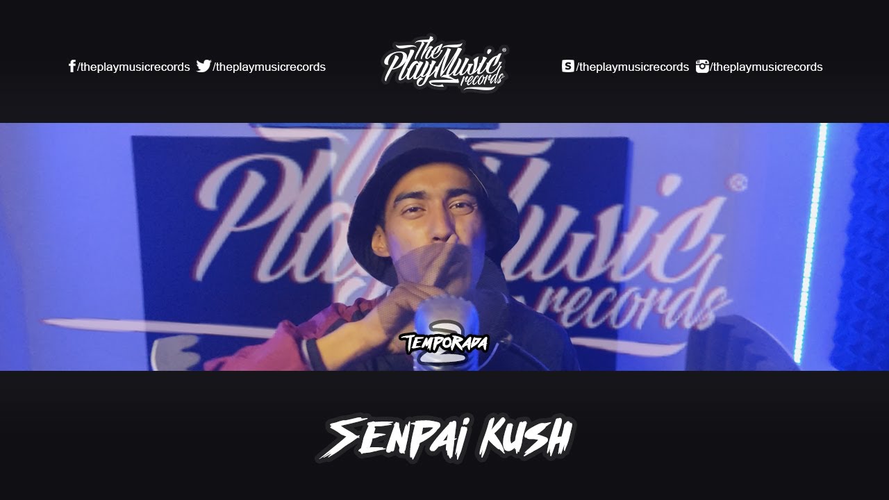 Senpai Kush - The Play Sessions #14 - (T-2)