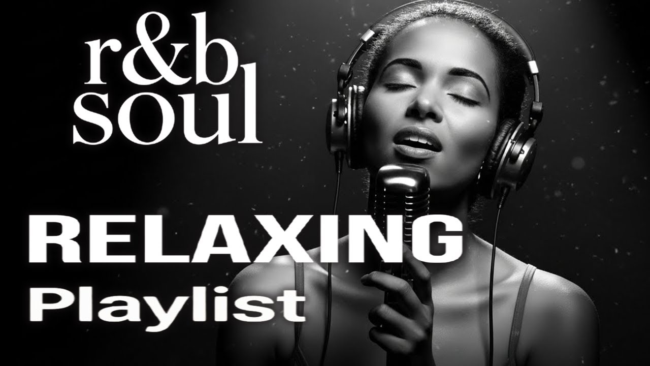 【R&B Soul】 Night Vibes Playlist – Chill R&B & Soulful Vocals