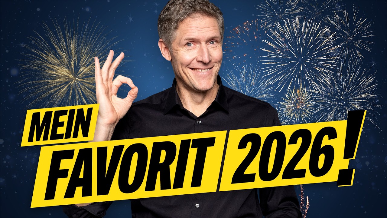Mein B&ouml;rsen-Favorit 2026!