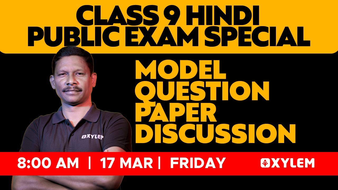 CLASS 9 - HINDI | Model Question Paper Discussion | Xylem Class 9