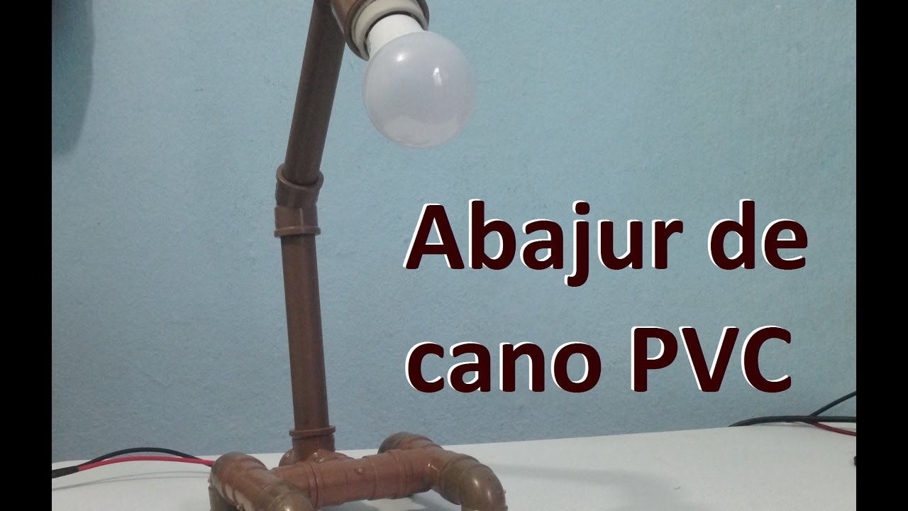 Como fazer um abajur de cano PVC