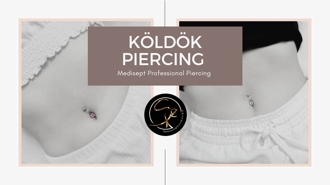 Köldök piercing szúrás - Százszorszép kozmetika Szombathely