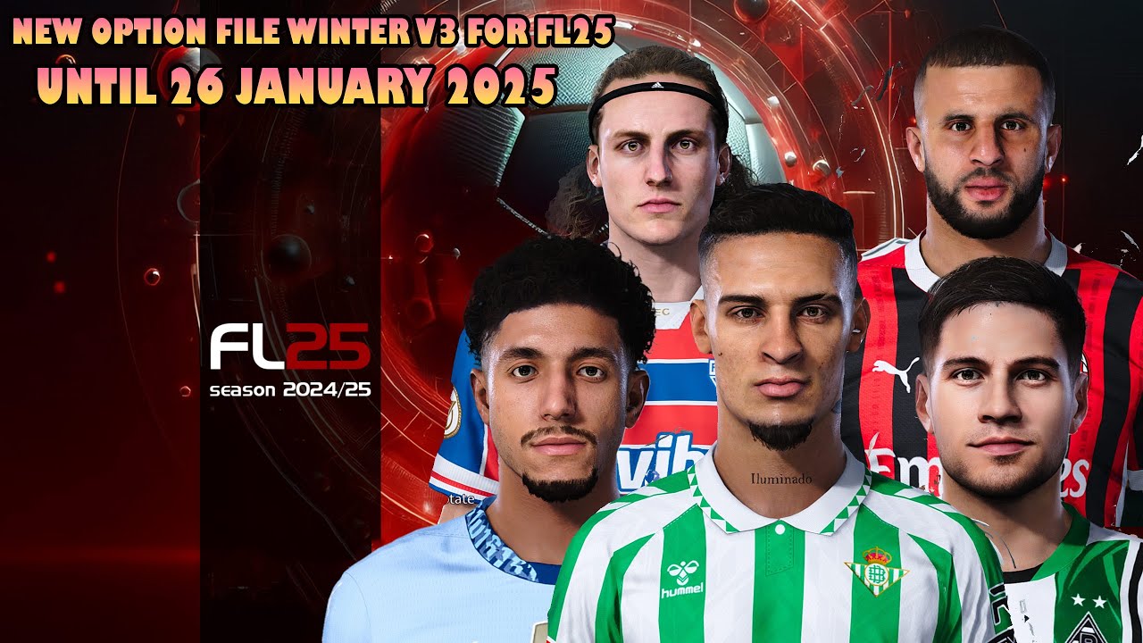 NEW OPTION FILE WINTER V3 UNTIL (26 JANUARY 2025) - FOOTBALL LIFE 2025