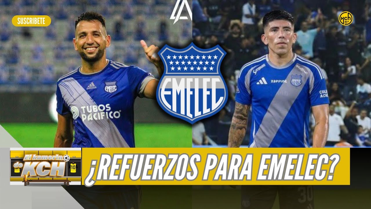 🔴EMELEC EMPIEZA A BUSCAR REFUERZOS PARA LA TEMPORADA l EL KAMERINO DE KCH l 2-02-2026