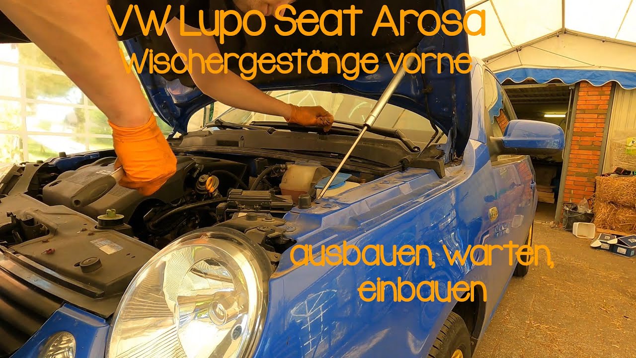 VW Lupo Seat Arosa Wischergestänge aus- und einbauen