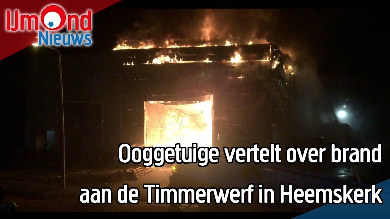Ooggetuige vertelt over brand aan de Timmerwerf in Heemskerk