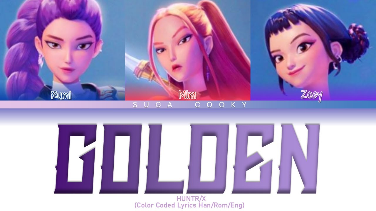 HUNTR/X - Golden Lyrics (Color Coded Lyrics Han/Rom/Eng)