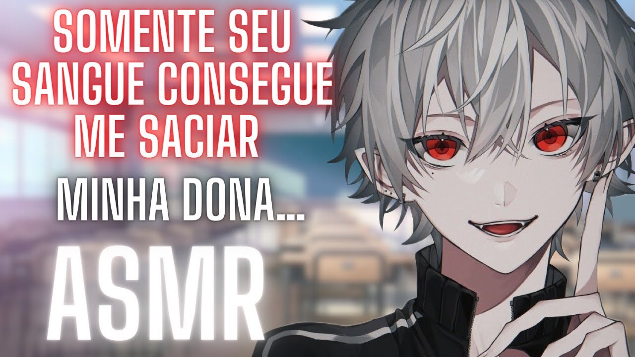 [ASMR] - NAMORADO VAMPIRO QUERENDO SEU SANGUE🩸[ASMR ROLEPLAY] [MECLENE]
