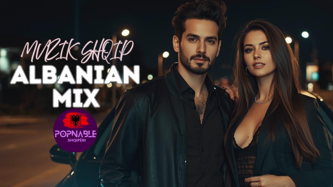 HITET E REJA 2025 🎶 HITET E REJA SHQIP 2025 🆕 MUZIK SHQIP 2025   ALBANIAN HITS 2025