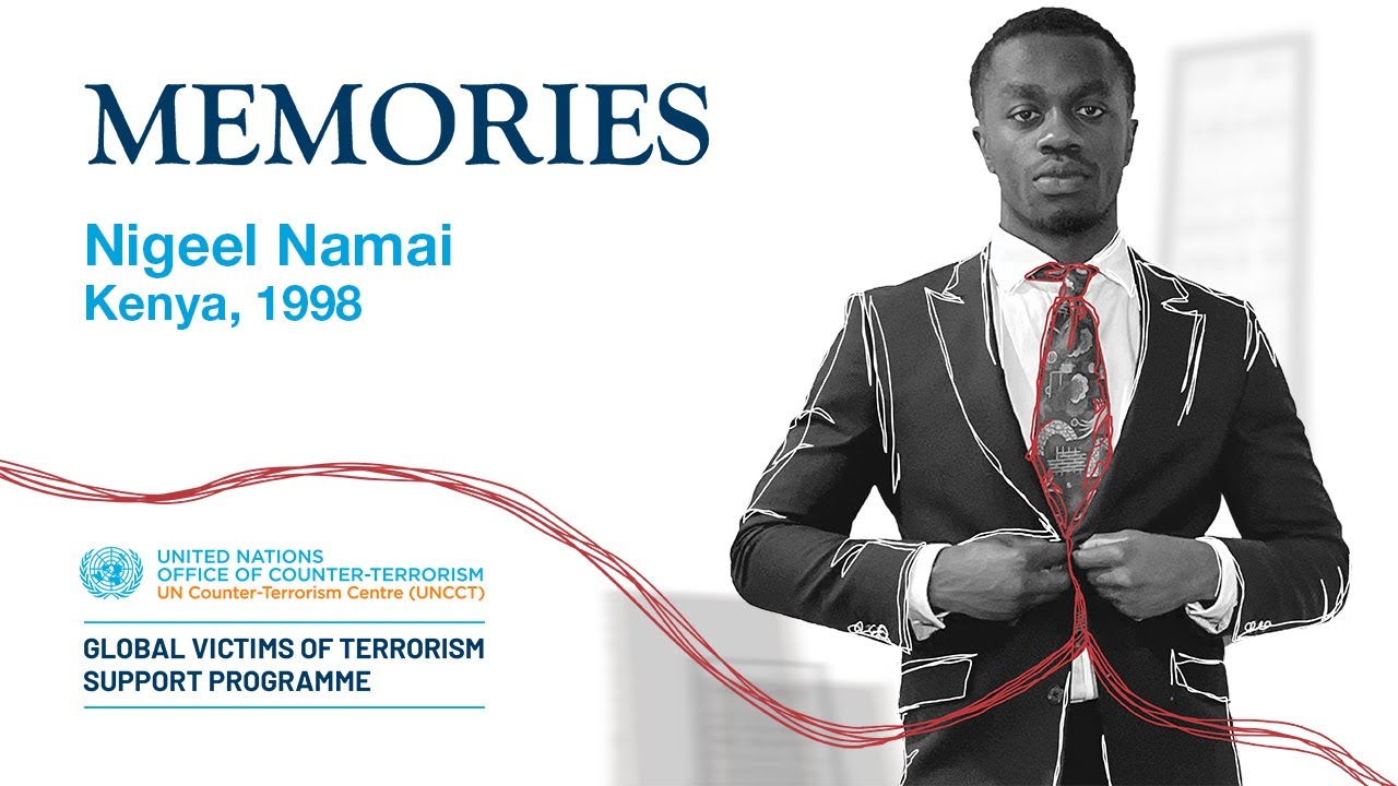 NIGEEL NAMAI &ndash; &ldquo;Memories&rdquo; Campaign, UNOCT/UNCCT Global Victims of Terrorism Support Programme