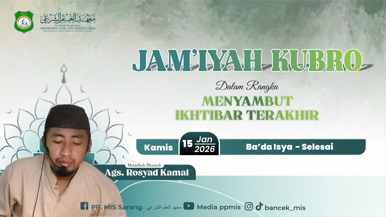 🔴{LIVE } JAM'IYYAH KUBRO DALAM RANGKA MENYAMBUT IKHTIBAR  TERAKHIR