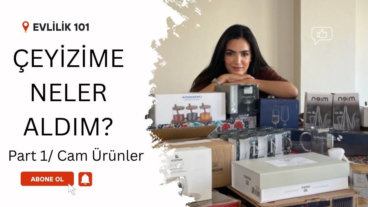 EVLİLİK 101 | Çeyizime Neler Aldım ? Part 1 