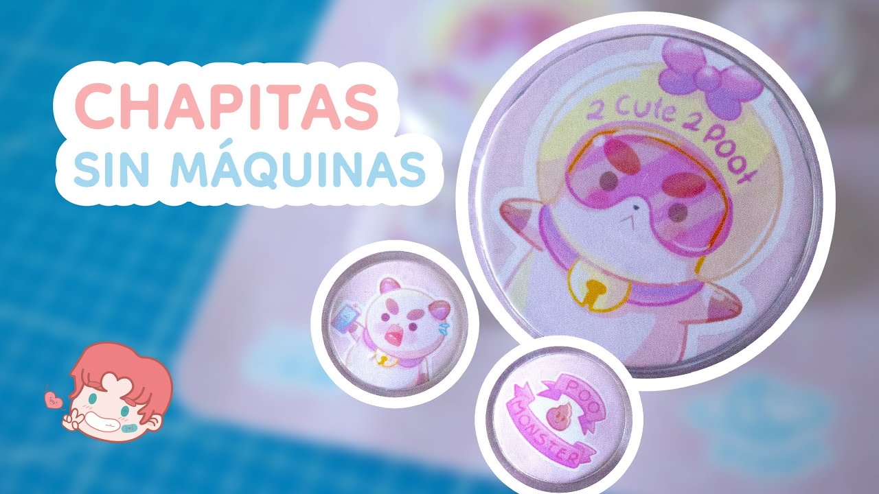 ¡Haciendo Chapitas - Sin Máquinas! ✨ ☾