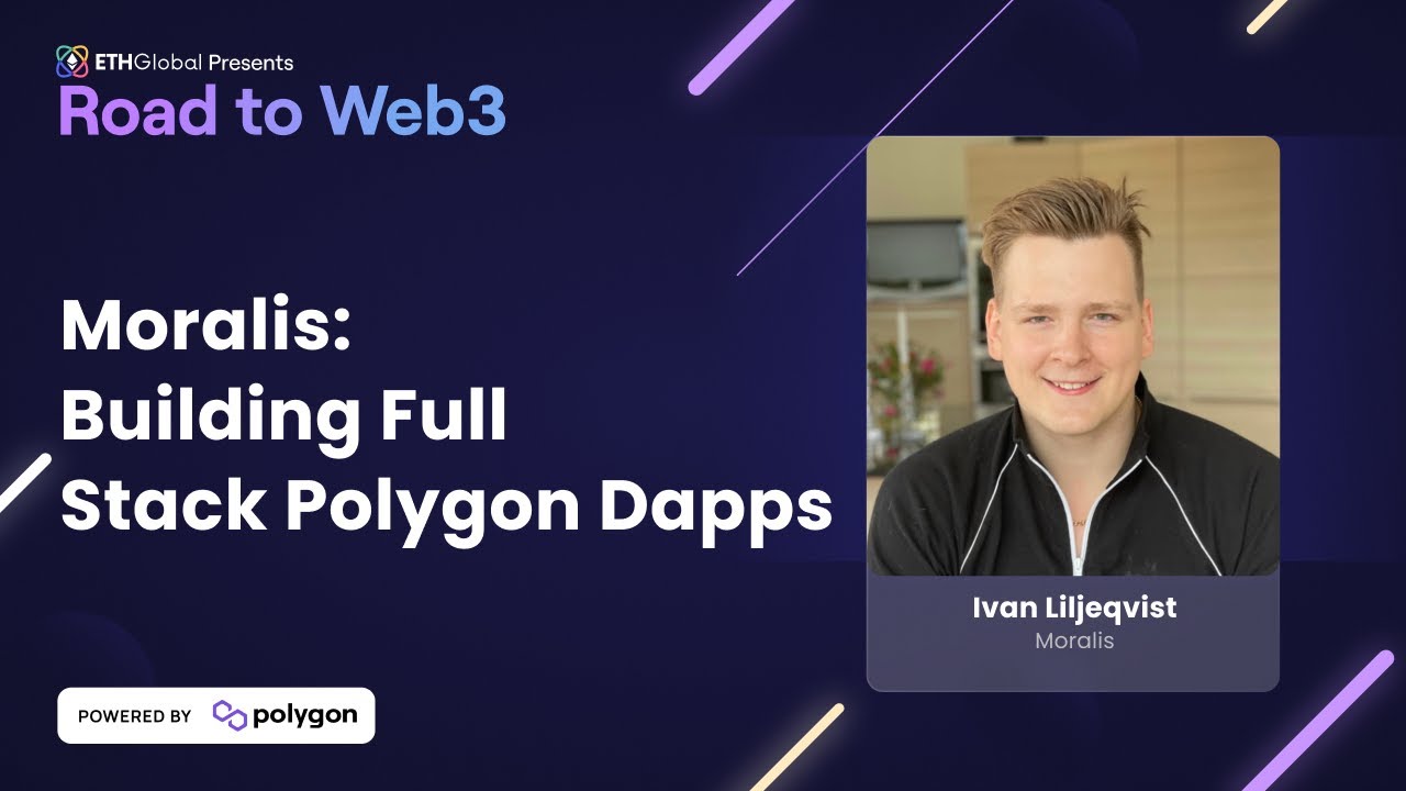 Moralis: Building Full-Stack Polygon Dapps